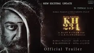 #KH234 - Official Trailer | Kamal Haasan |Vidya Balan| | Maniratnam| Madras Talkies Updates #vikram