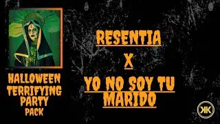 Resentia x Yo No Soy Tu Marido (Mashup) Pablo Chill-E FT Nicky Jam (HALLOWEEN PACK🎃)