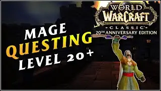My First Classic Alliance Adventure - Day 6 - Level 20 & Up