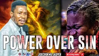 POWER OVER SIN // APOSTLE EDU UDECHUKWU