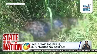 Missing son of slain policewoman found dead in Tarlac | SONA