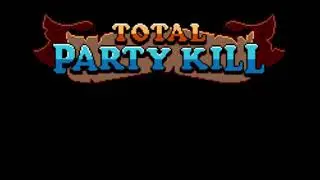 Total Party Kill OST - Stage Theme - Extended