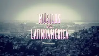 Músicos de Latinoamérica - Petrona Martínez