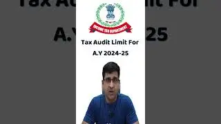 Tax Audit Turnover Limit A.Y 2024-25 #itr2024 #taxaudit