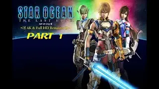 Star Ocean: The Last Hope - Part 1