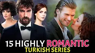 15 Highly Romantic Turkish Series You Can Watch With English Subtitles