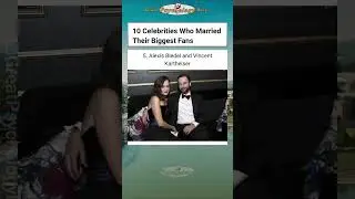 10 Celebrities Who Married Their Biggest Fans #inspiration #relationships #shortsfacts