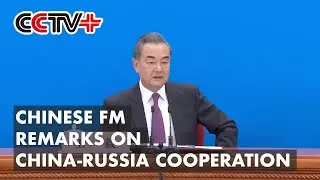 China-Russia Cooperation Forges ahead Firmly amid Global Uncertainty, Turbulence: FM