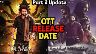 Devara Ott Release Date | Devara Part 2 Biggest Update | Devara Box Office Collection