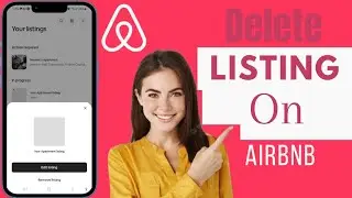 Как удалить моё объявление на Airbnb | Удалить моё объявление с Airbnb