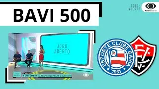 BAVI 500 - EXPECTATIVA E A PREPARA&Ccedil;&Atilde;O PARA O CL&Aacute;SSICO