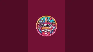Shivangi: The Crafty Mom is live