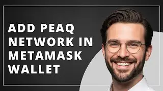 Как добавить Peaq Network в кошелек MetaMask (руководство 2025 г.)