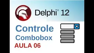 Embarcadero Delphi 006 - Controles do Form - ComboBox