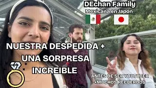 VLOG 23: Nos despedimos… y al día siguiente ¡LE PROPUSIERON MATRIMONIO! 😭💍✨