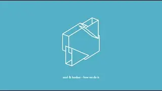 Axol & Hoober - How We Do It (ft. Marvin Divine)
