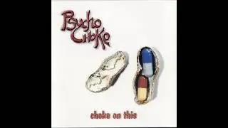 Psycho Choke - Choke On This (Full Album / 2002)