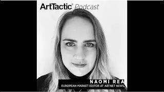 ArtTactic Podcast: Artnet News' Naomi Rei Recaps Art Basel 2022