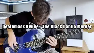Deathmask Divine - The Black Dahlia Murder | Bass Cover
