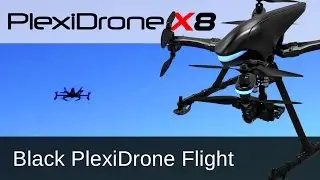 PlexiDrone | Black PlexiDrone X8 Takes Flight - Plexidrone filmed on Mobile Phone