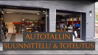 Autotallin suunnittelu ja toteutus @KRANTTUTANTTU