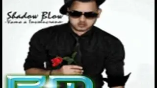 Shadow Blow - Vamo' A Involucrano