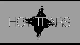 HOT TEARS- Follow You (MUSIC VIDEO)