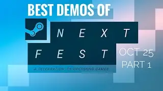 RVG STEAM NEXT FEST Oct 25 - BEST DEMOS Episode 1