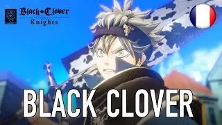 Black Clover Project Knights - Official Trailer announcement (French)
