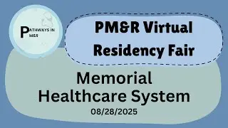 2025 Virtual Residency Fair &mdash; Memorial Healthcare System