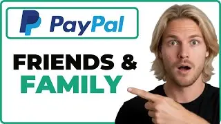 How To Send Money As Friends And Family On PayPal (Full Guide)