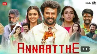 Annaatthe (2021) Full Movie Review In Hindi | Rajinikanth | Keerthy Suresh | Nayanthara | RAMA67 HD
