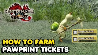 Как фармить билеты отпечатков лап в Monster Hunter Rise: Sunbreak