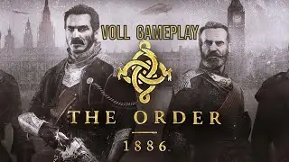 The Order 1886 PS5 Voll Gameplay