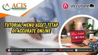 Tutorial Menu Aset Tetap Di Accurate Online