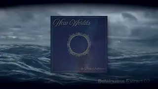 New Worlds: Betelgeuse Extraction 02 | an album by Deane Patterson