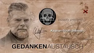 GEDANKENAUSTAUSCH mit Kayvan Soufi-Siavash • MEIN freeTV • 17. 1. 26