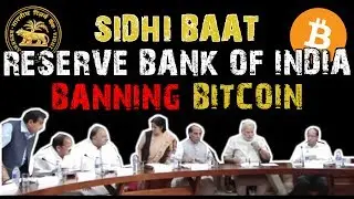 MY VIEWS ON RBI BANK BITCOIN BAN IN INDIA