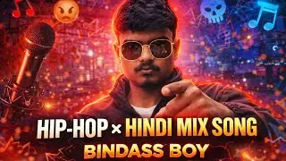 HIP HOP &times; HINDI RAP 🔥 | Bindass Boy | Desi Hip Hop Motivation Song 2026 | Hustle Anthem #HindiHipHop