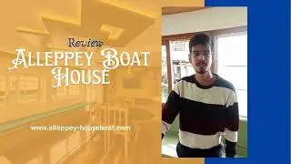 Latest Review Alleppey Boat House - 2024