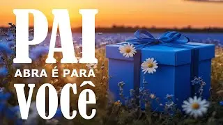 MENSAGEM DO DIA DOS PAIS ESPECIAL - PALAVRA DO DIA DOS PAIS eVIVA - FELIZ DIA DOS PAIS - HOMENAGEM