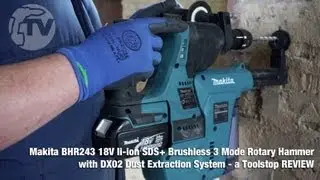 Makita BHR243 18v SDS+ Rotary Hammer with DX02 Dust Extraction - a Toolstop REVIEW