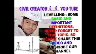LEVELLING BASIC DEFINITIONS || LEVELLING CLASS || SURVEYING LECTURE