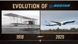Evolution of Giants: The Complete History of Boeing Aircraft (1916 - Present)