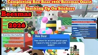 Completing Bee Bear 14th Beesmas Quest 