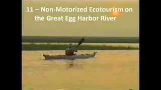 11 - Non-Motorized Ecotourism on the Great Egg Harbor River 2001
