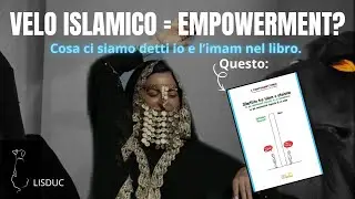 Velo islamico ed empowerment: l'elefante nella stanza (e cosa ci siamo detti nel libro)!