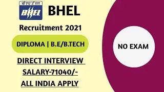 BHEL RECRUITMENT 2021 | BHEL ONLINE FORM 2021 | BHEL VACANCY 2021 | BHEL RECRUITMENT 2021 DIPLOMA