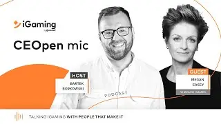 CEOpen mic - casino operations and team management with Megan Easey