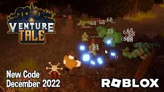 Roblox Venture Tale New Code December 2022